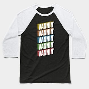 Vannin - Retro Van Life Baseball T-Shirt